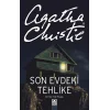 Son Evdeki Tehlike