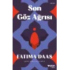 Son Göz Ağrısı