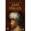 Son Kızılbaş Şah İsmail