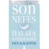 Son Nefes Havaya Karışmadan