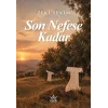 Son Nefese Kadar