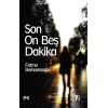 Son On Beş Dakika
