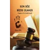 Son Söz Bizde Olmadı