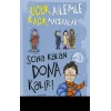 Sona Kalan Dona Kalır! - Uçuk Ailemle Kaçık Maceralar-5