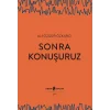 Sonra Konuşuruz