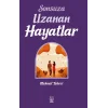 Sonsuza Uzanan Hayatlar