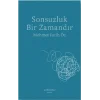 Sonsuzluk Bir Zamandır