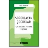 Sorgulayan Çocuklar Çocuklarla Felsefe El kitabı