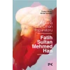 Sorularla Bir Cihan İmparatoru:  Fatih Sultan Mehmed Han