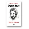 Sorularla Oğuz Atay