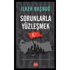 Sorunlarla Yüzleşmek