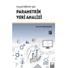 Sosyal Bilimler İçin Parametrik Veri Analizi