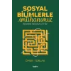 Sosyal Bilimlerle İmtihanımız