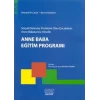 Sosyal Davranış Problemi Olan Çocukların Anne Babalarına Yönelik Anne Baba Eğitim Programı