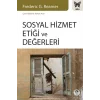 Sosyal Hizmet Etiği ve Değerleri