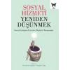 Sosyal Hizmeti Yeniden Düşünmek