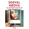 Sosyal Medya ile Değişen Hayatlar