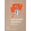 Sovyet Deneyinden Siyaset Dersleri