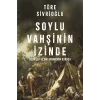 Soylu Vahşinin İzinde
