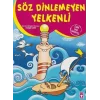 Söz Dinlemeyen Yelkenli
