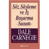 Söz Söyleme ve İş Başarma Sanatı