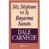 Söz Söyleme ve İş Başarma Sanatı
