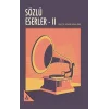 Sözlü Eserler II
