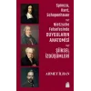 Spinoza, Kant, Schopenhauer ve Nietzsche Felsefesinde Duyguların Anatomisi ve Şiirsel İzdüşümleri