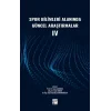 Spor Bilimleri Alanında Güncel Araştırmalar IV