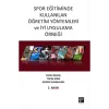 Spor Eğitiminde Kullanılan Öğretim Yöntemleri ve İyi Uygulama Örneği