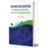 Spor Felsefesi Futbolda Kullanılan Teoriler Ve Uygulamalar