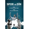 Spor ve Din Profesyonel Futbolcularda Dinin Moral ve Motivasyonel Etkisi