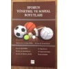 Sporun Yönetsel ve Sosyal Boyutları