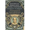 Stanley Kubrick-Estetiğin ve Sembollerin Gizemli Yönetmeni