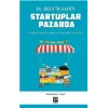 Startuplar Pazarda Türk Startupların Pazarlama Anlayışı
