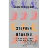 Stephen Hawking: Fizik ve Dostlukla Geçen Bir Ömür