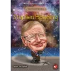 Stephen Hawking - Kim Kimdi Serisi