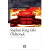 Stephen King Gibi Öldürmek