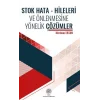 Stok Hata - Hileleri ve Önlenmesine Yönelik Çözümler