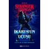 Stranger Things : İkarusun Uçuşu