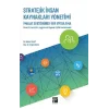 Stratejik İnsan Kaynakları Yönetimi İmalat Sektöründe Bir Uygulama