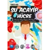 Şu Acayip Hücre