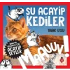 Şu Acayip Kediler - Maauuv!