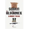 Subayı Öldürmek