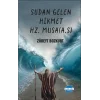 Sudan Gelen Hikmet Hz. Musa (AS)