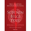 Sufinin Bilgi Yolu
