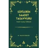 Sufilerin Saadet Tasavvuru İmam Gazali Örneği