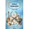 Suikast Olmasaydı