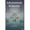 Sukunetimde Birikenler