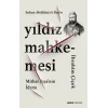 Sultan Abdülazize Darbe Yıldız Mahkemesi  Mithat Paşanın İdamı